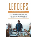 Leaders: Say What You Mean, Mean What You Say