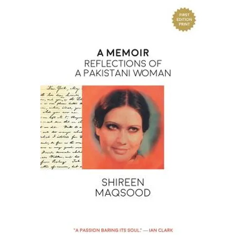 A Memoir: Reflections of a Pakistani Woman