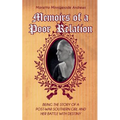 Memoirs of a Poor Relation: Being the Story of a Post-War Southern Girl and Her Battle with Destiny