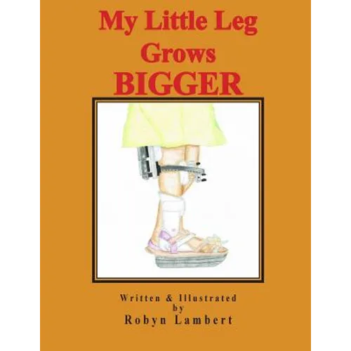 My Little Leg Grows Bigger