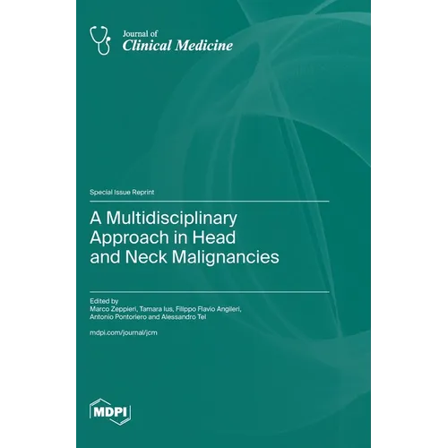 A Multidisciplinary Approach in Head and Neck Malignancies