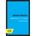 Andrew Furuseth: Emancipator of the Seamen