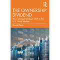 The Ownership Dividend: The Coming Paradigm Shift in the U.S. Stock Market