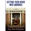 Getting Your Book Into Libraries