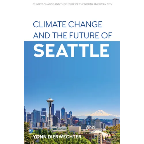 Climate Change and the Future of Seattle