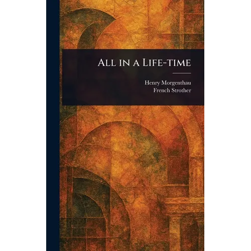 All in a Life-time