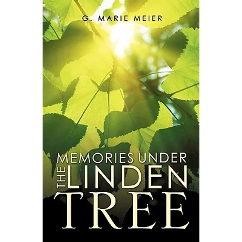 Memories Under the Linden Tree