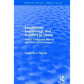Leadership, Legitimacy, and Conflict in China: From a Charismatic Mao to the Politics of Succession