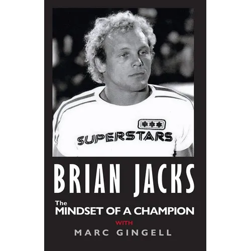 BRIAN JACKS the MINDSET OF A CHAMPION WITH MARC GINGELL