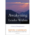 Awakening the Leader Within: A Story of Transformation