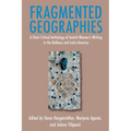 Fragmented Geographies: A Short Critical Anthology of Jewish Women's Writing in the Balkans and Latin America