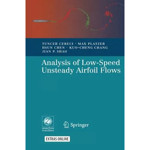 Analysis of Low-Speed Unsteady Airfoil Flows [With CDROM]