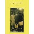Sztetl: My Life in a Small Polish Town Before the Holocaust