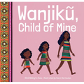 Wanjiku, Child of Mine