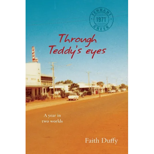 Through Teddy's eyes: A year in two worlds