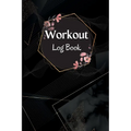 Workout Record Book: Workout Log Book & Training Journal for Women, Exercise Notebook and Fitness Journal, Gym Planner for Personal Training