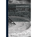 Elementary Physics and Chemistry: Second Stage; 2