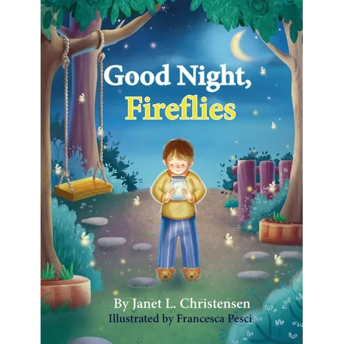 Good Night, Fireflies