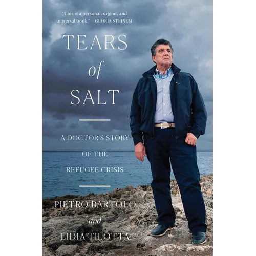 Tears of Salt: A Doctor's Story of the Refugee Crisis