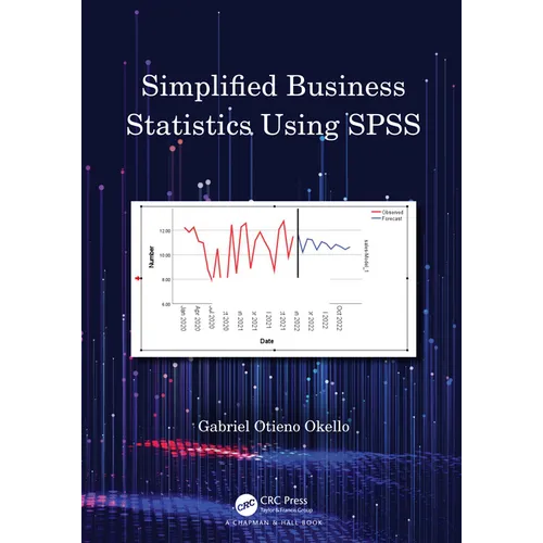 Simplified Business Statistics Using SPSS