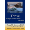 Thrive: The Highly Sensitive Person and Career