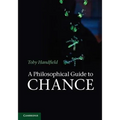 A Philosophical Guide to Chance