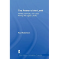 The Power of the Land: Identity, Ethnicity, and Class Among the Oglala Lakota