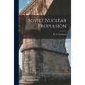 Soviet Nuclear Propulsion