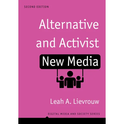 Alternative and Activist New Media