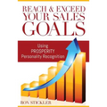 Reach & Exceed Your Sales Goals: Using Pro$perity Personality Recognition