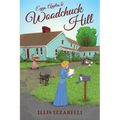 Eggs, Apples, and Woodchuck Hill