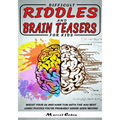 Difficult Riddles And Brain Teasers For kids: Boost your IQ and have fun with the 400 best logic puzzles you've probably never seen before.