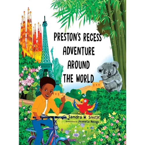 Preston's Recess Adventure Around the World