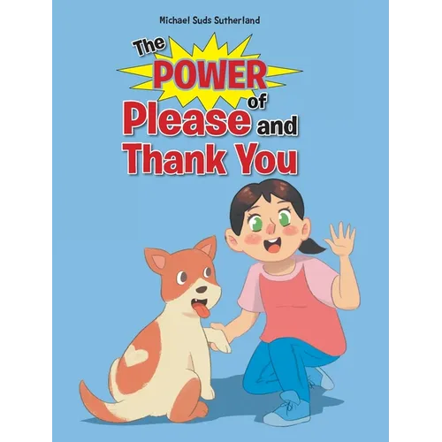 The Power of Please and Thank You