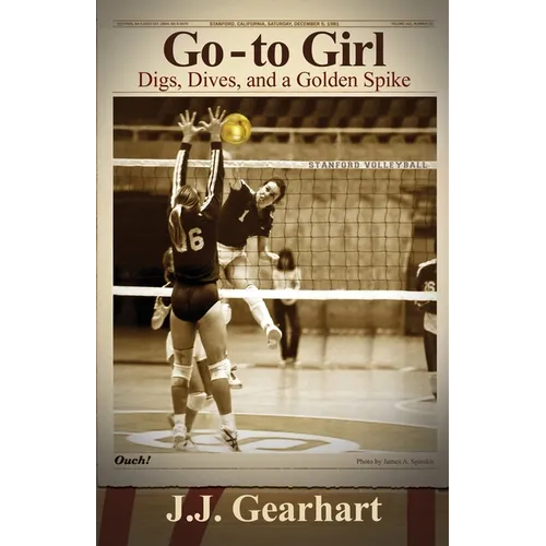 Go-to Girl: Digs, Dives, and a Golden Spike