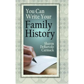 You Can Write Your Family History