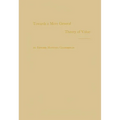 Towards a More General Theory of Value