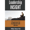 Leadership INSIGHT: 12 Powerful Secrets Every GREAT Team Leader
