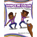 Dance in Color: A Coloring Book for Movers
