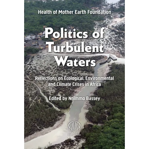 Politics of Turbulent Waters: Reflections on ecological, environmental and climate crises