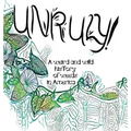 Unruly! A Weird And Wild History Of Weeds In America