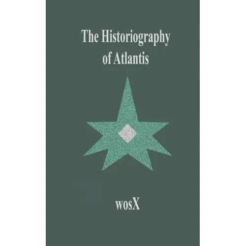 The Historiography of Atlantis
