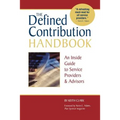 The Defined Contribution Handbook: An Inside Guide to Service Providers & Advisors