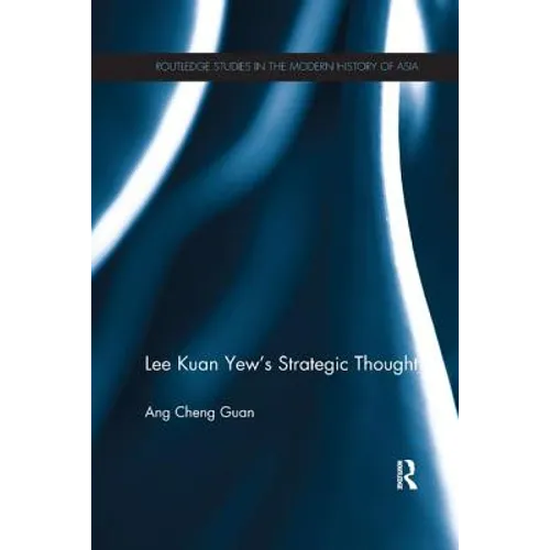 Lee Kuan Yew's Strategic Thought