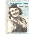 A Life in Two Suitcases: Gundel's Story