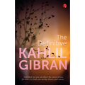 The Definitive Kahlil Gibran