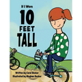 If I Were 10 FEET TALL
