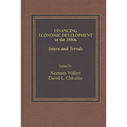 Financing Economic Development in the 1980s: Issues and Trends