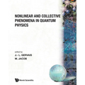 Nonlinear & Collective Phenomena In...