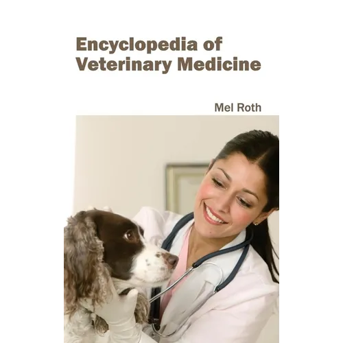 Encyclopedia of Veterinary Medicine